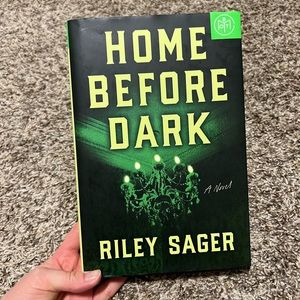 Home Before Dark by Riley Sager Hard Cover Book